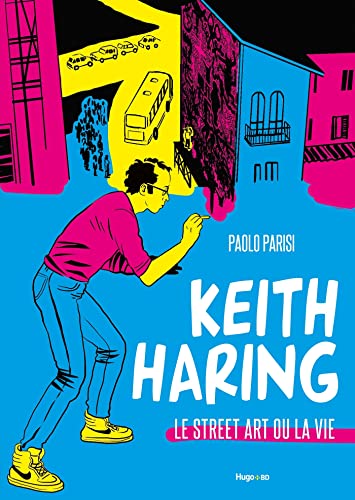 Beispielbild fr Keith Haring - Le street art ou la vie zum Verkauf von medimops