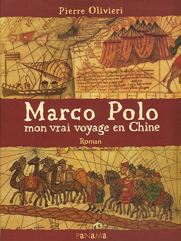 Beispielbild fr Marco Polo : Mon vrai voyage en Chine zum Verkauf von medimops