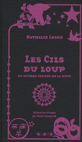 Beispielbild fr Les cils du loup zum Verkauf von Chapitre.com : livres et presse ancienne