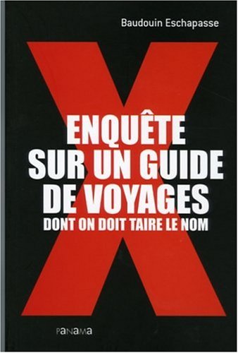 Beispielbild fr Enquête sur un guide de voyages dont on doit taire le nom zum Verkauf von WorldofBooks