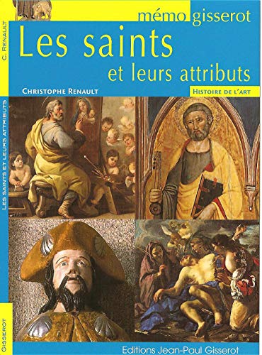 Imagen de archivo de Les Saints Et Leurs Attributs a la venta por RECYCLIVRE