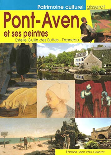 Beispielbild fr Pont Aven et Ses Peintres zum Verkauf von medimops