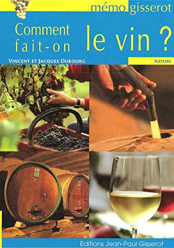 Beispielbild fr Comment fait-on le vin - memo zum Verkauf von medimops