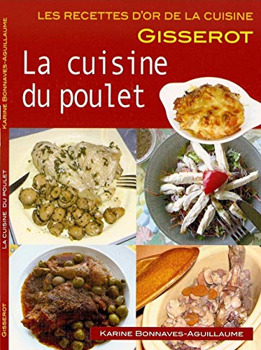 9782755801958: Cuisine du poulet - recettes d'or