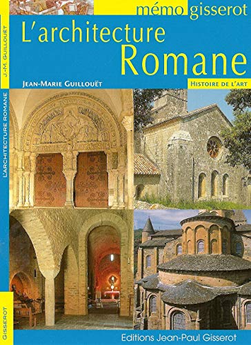 Stock image for MEMO - L'architecture Romane for sale by Ammareal
