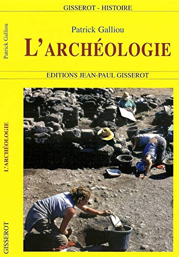 L"archÃ©ologie (9782755802467) by Galliou, Patrick