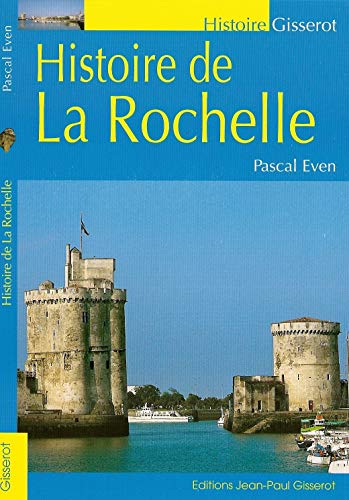 Stock image for Histoire de la Rochelle for sale by Ammareal