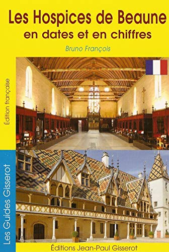 Stock image for Hospices de Beaune en dates et en chiffres (Les) for sale by Ammareal