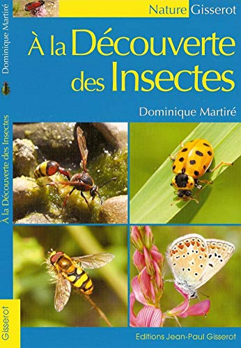 Beispielbild fr A la dcouverte des insectes zum Verkauf von Books Unplugged