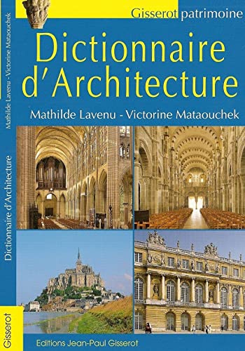 Imagen de archivo de Dictionnaire d architecture NOUVELLE EDITION a la venta por medimops