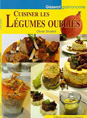 Beispielbild fr Cuisiner les LEGUMES OUBLIES zum Verkauf von medimops