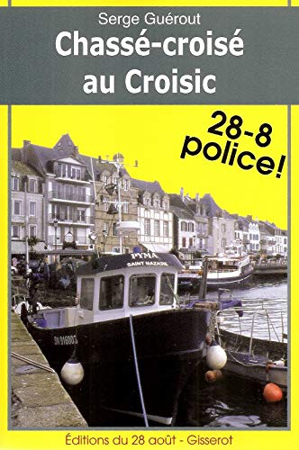 9782755803112: Chass-crois au Croisic