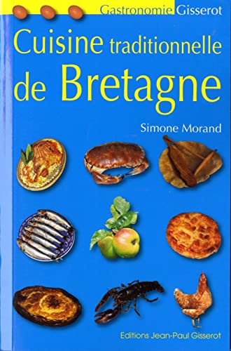 Stock image for Cuisine traditionnelle de Bretagne for sale by Librairie Th  la page