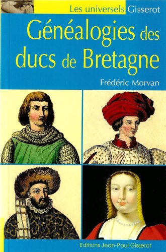 9782755804386: Genealogies des Ducs de Bretagne