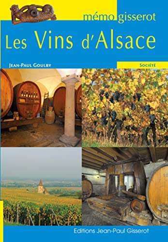 Stock image for MEMO - Vins d'Alsace (les) [Broch] Goulby, Jean-Paul for sale by BIBLIO-NET