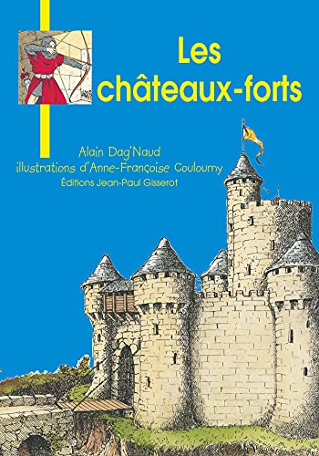 Stock image for Les châteaux-forts for sale by ThriftBooks-Dallas