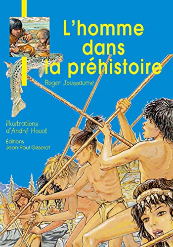 Beispielbild fr L'homme dans la Prhistoire [Broch] Joussaume, Roger zum Verkauf von BIBLIO-NET