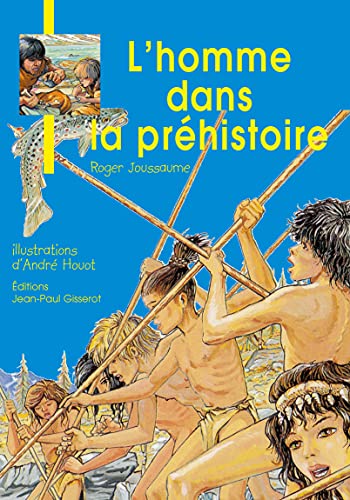 9782755805536: L'homme dans la Prhistoire