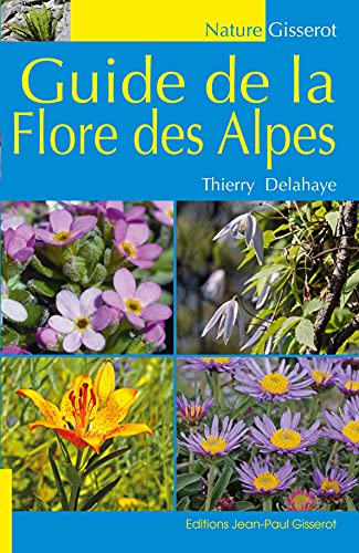 Beispielbild fr Guide de la flore des Alpes zum Verkauf von Ammareal