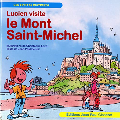 Beispielbild fr Lucien visite: Le Mont Saint-Michel [Broch] Benot, Jean-Paul zum Verkauf von BIBLIO-NET
