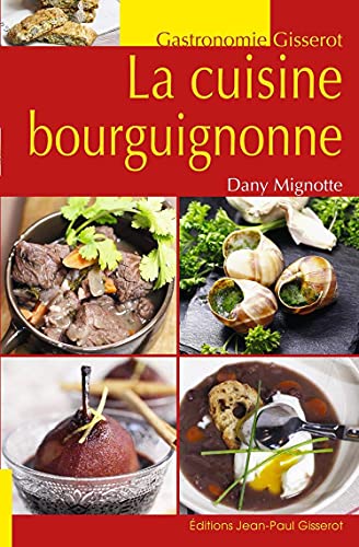 Beispielbild fr cuisine bourguignonne (la) zum Verkauf von Ammareal