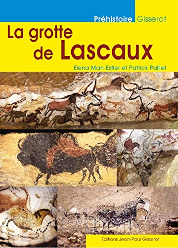 Stock image for La grotte de Lascaux for sale by Ammareal