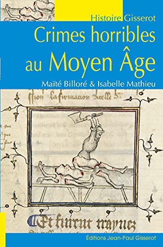Beispielbild fr crimes au Moyen ge zum Verkauf von Chapitre.com : livres et presse ancienne