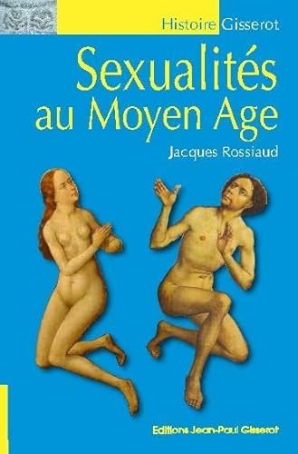 Stock image for Sexualits au Moyen ge, dition 2018 for sale by medimops