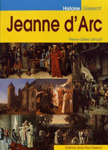 Beispielbild fr Jeanne d'Arc [Broch] Girault, Pierre-Gilles zum Verkauf von BIBLIO-NET