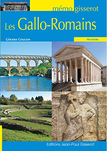 Imagen de archivo de Mmo Gisserot: Les Gallo-Romains [Broch] Coulon, Grard a la venta por BIBLIO-NET