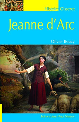 Beispielbild fr Jeanne d'Arc [Broch] Bouzy, Olivier zum Verkauf von BIBLIO-NET