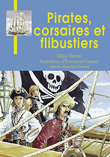 Imagen de archivo de Pirates, corsaires et flibustiers a la venta por medimops