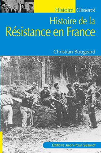 Beispielbild fr Histoire de la Rsistance en France zum Verkauf von Gallix