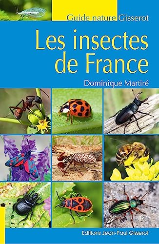 Beispielbild fr Les insectes de France zum Verkauf von Gallix