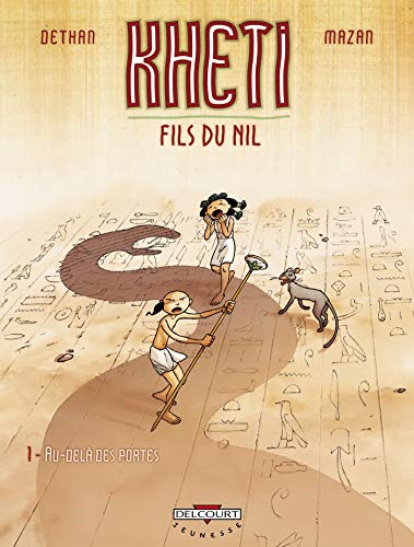 Stock image for Kheti, fils du Nil, Tome 1 : Au-del des portes for sale by Ammareal