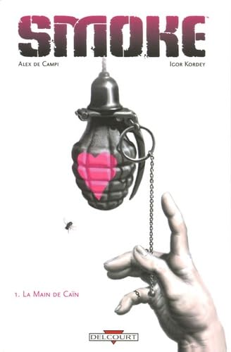 Beispielbild fr Smoke, Tome 1 : La Main de Can zum Verkauf von Ammareal