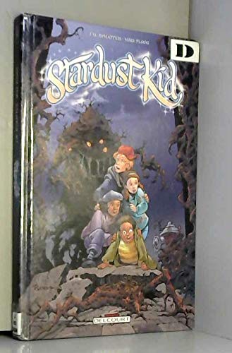 Beispielbild fr Stardust Kid Ploog, Mike; DeMatteis, John Marc et Bell, Nick zum Verkauf von BIBLIO-NET