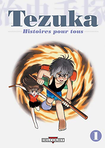 Tezuka, histoires pour tous T01 (Tezuka, histoires pour tous, 1) (French Edition) - TEZUKA-O