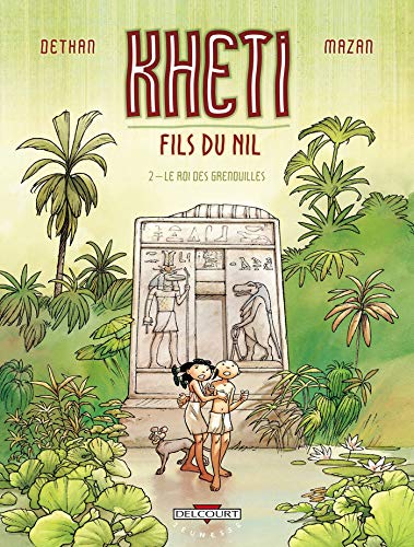 Stock image for Kheti, fils du Nil, Tome 2 : Le roi des grenouilles for sale by Ammareal