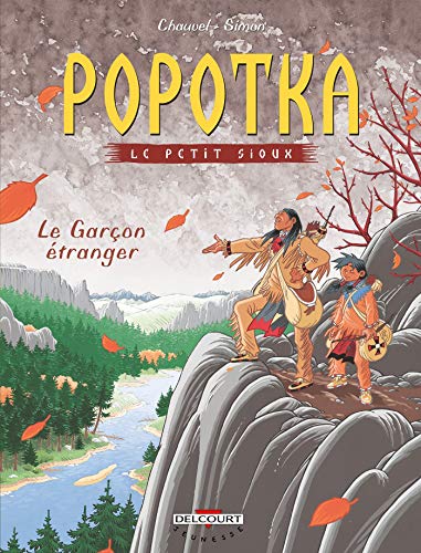 Beispielbild fr Popotka le petit sioux, Tome 7 : Le Garon tranger zum Verkauf von Ammareal