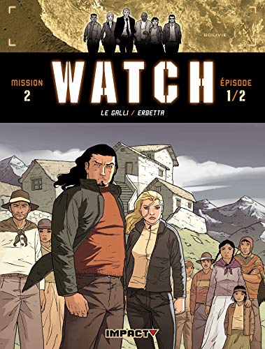 Imagen de archivo de Watch, Tome 3 : La Terre Sacre : Mission 2 Episode 1 a la venta por Ammareal