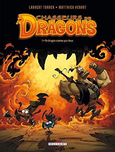 9782756003573: Chasseurs de dragons T01: Un dragon comme pas deux