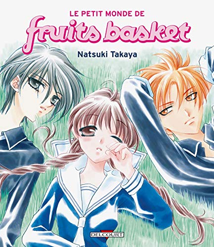 9782756004341: Le petit monde de Fruits Basket