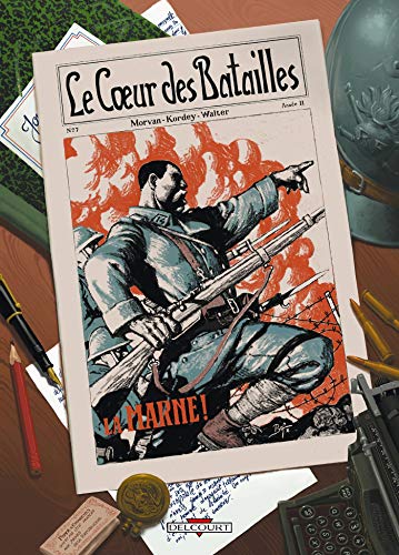 Stock image for Le Coeur des batailles, Tome 1 : La Marne for sale by Ammareal