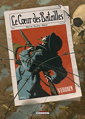Stock image for Le Coeur des batailles, Tome 2 : Verdun for sale by Ammareal