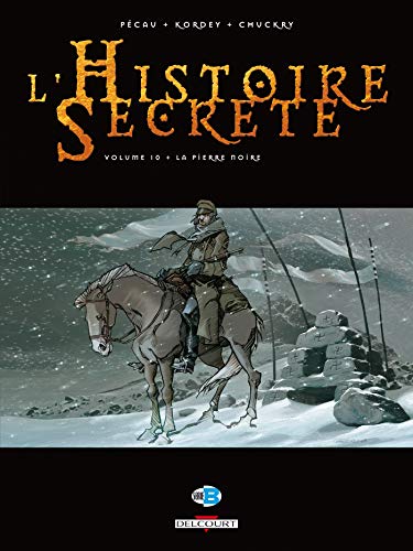 Beispielbild fr L'Histoire Secrte, Tome 10 : La pierre noire zum Verkauf von medimops