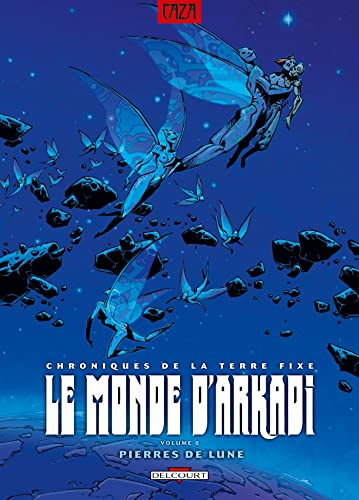 Beispielbild fr Le Monde D'arkadi : Chroniques De La Terre Fixe. Vol. 8. Pierres De Lune zum Verkauf von RECYCLIVRE