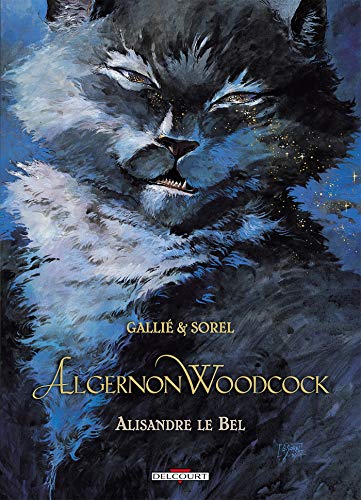 Beispielbild fr Algernon Woodcock, Tome 5 : Alisandre le Bel zum Verkauf von Ammareal