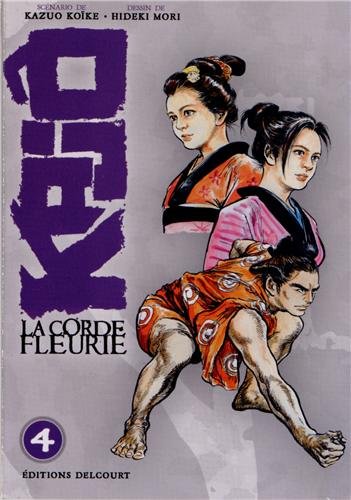 KajÃ´, la corde fleurie, Tome 4 (French Edition) (9782756009216) by Unknown Author