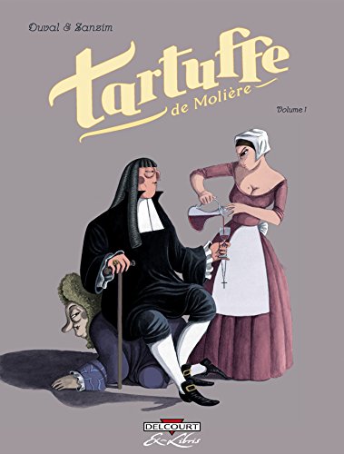 Tartuffe, de MoliÃ¨re T01 (9782756010960) by DUVAL-F+ZANZIM+HUBERT